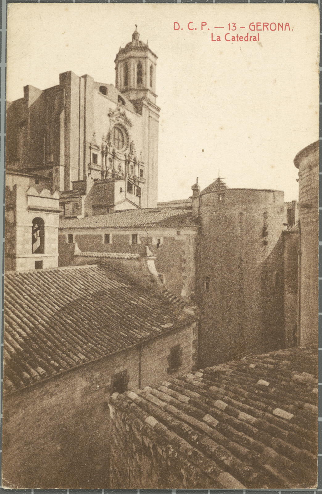 Desconegut, D.C.P. -13- Gerona. The Cathedral