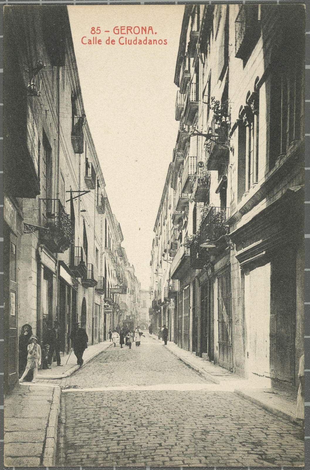 Desconegut, 85-Gerona. Street of Ciudadanos