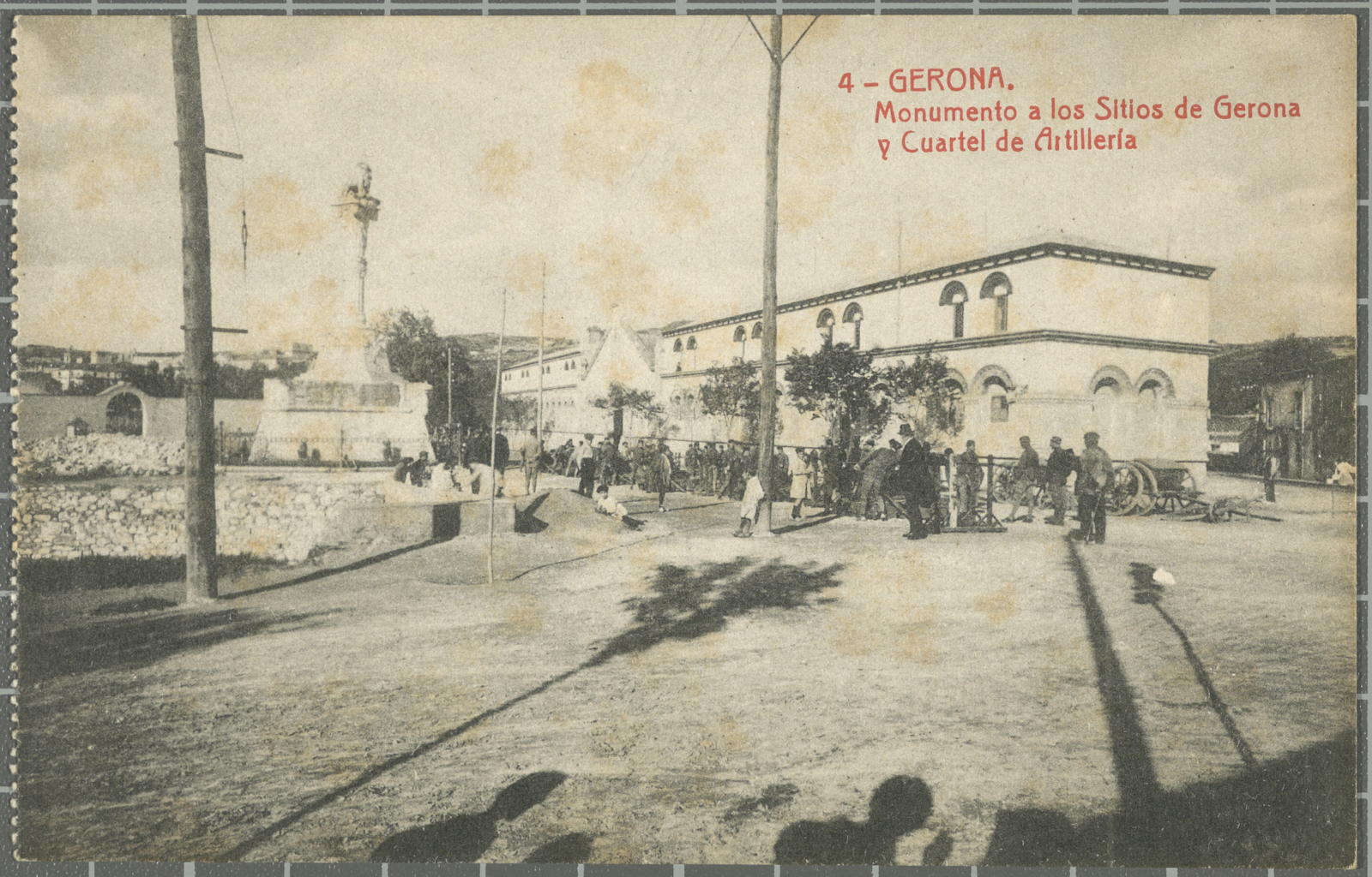 4 -Gerona. Monumento a los Sitios de Gerona y Cuartel de Artillería