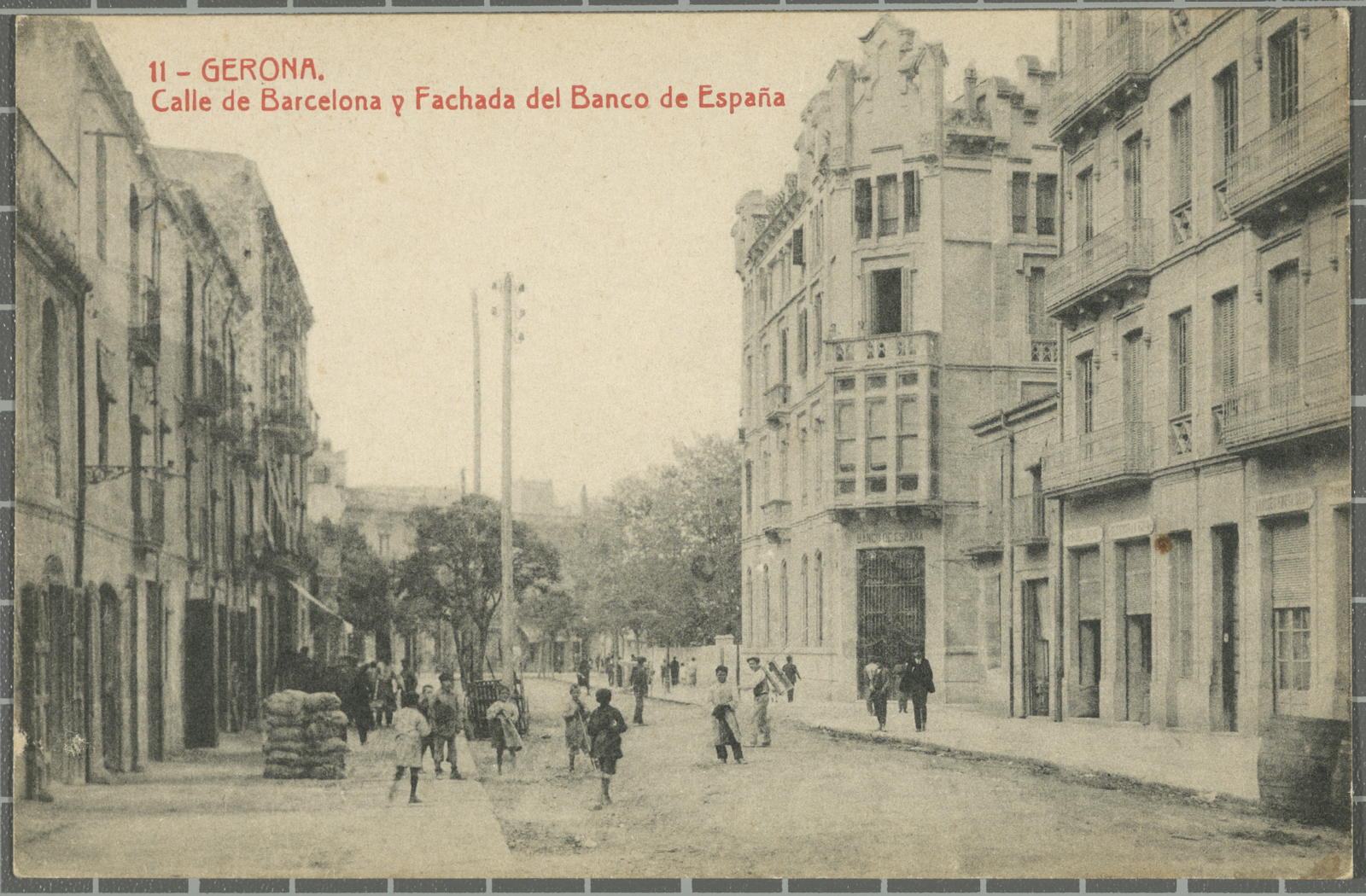 Desconegut, 11 -Gerona. Street of Barcelona y Fachada of the Banco of España