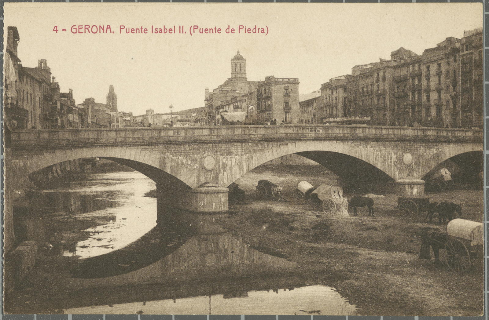 Desconegut, 4 -Gerona. Bridge Isabel II. (Bridge of Piedra)