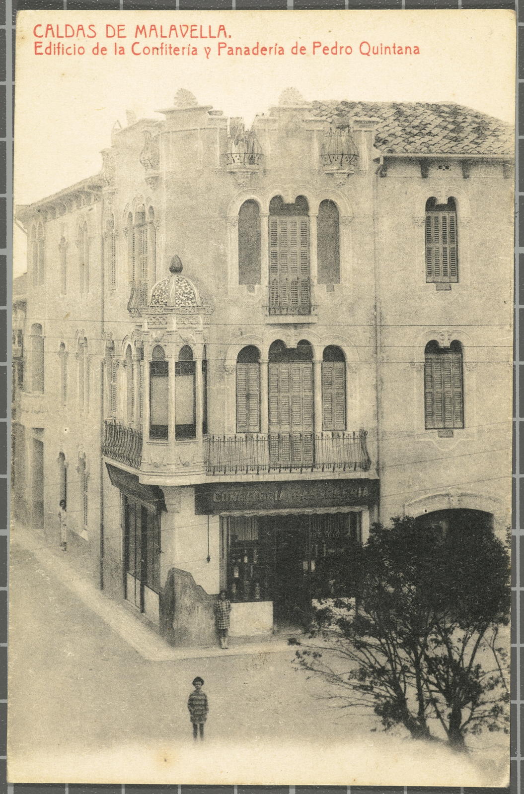 Josep Thomas Bigas, CALDAS DE MALAVELLA. Edificio de la Confiteria y Panaderia de Pedro Quintana
