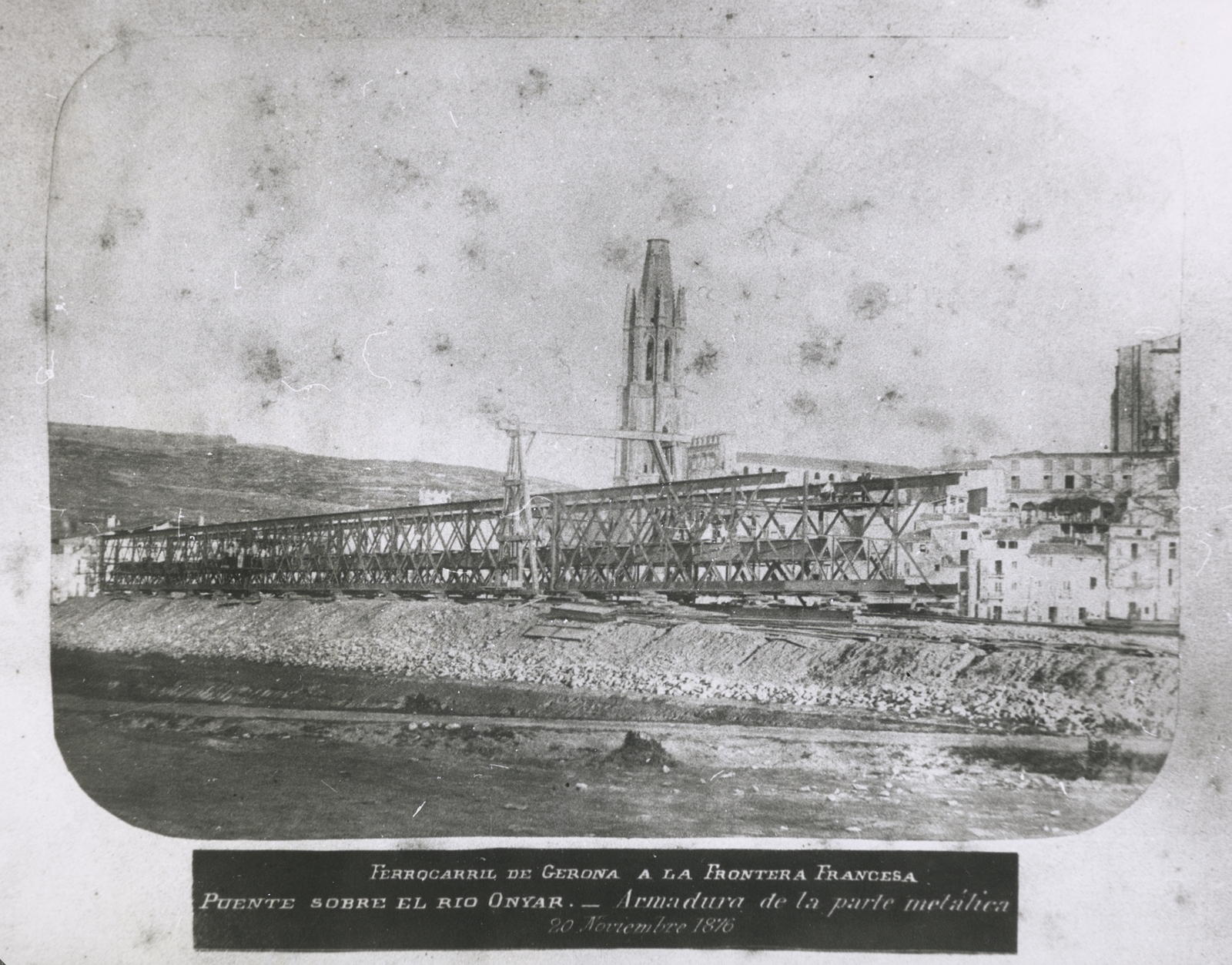 Puente sobre el río Onyar- Armadura de la parte metálica 20 Noviembre 1876.