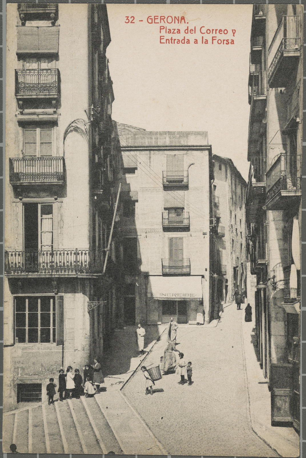 Desconegut, 32 - GERONA. Plaza del Correo y Entrance to La Forsa