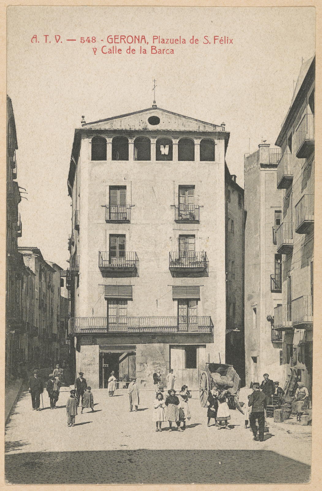 Desconegut, 548.GERONA, Plazuela de St. Felix y Calle de la Barca