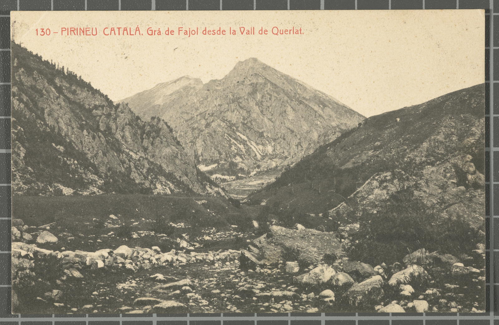 Desconegut, 130 - Catalan Pyrenees. Grá de Fajol desde la Valle de Queralt