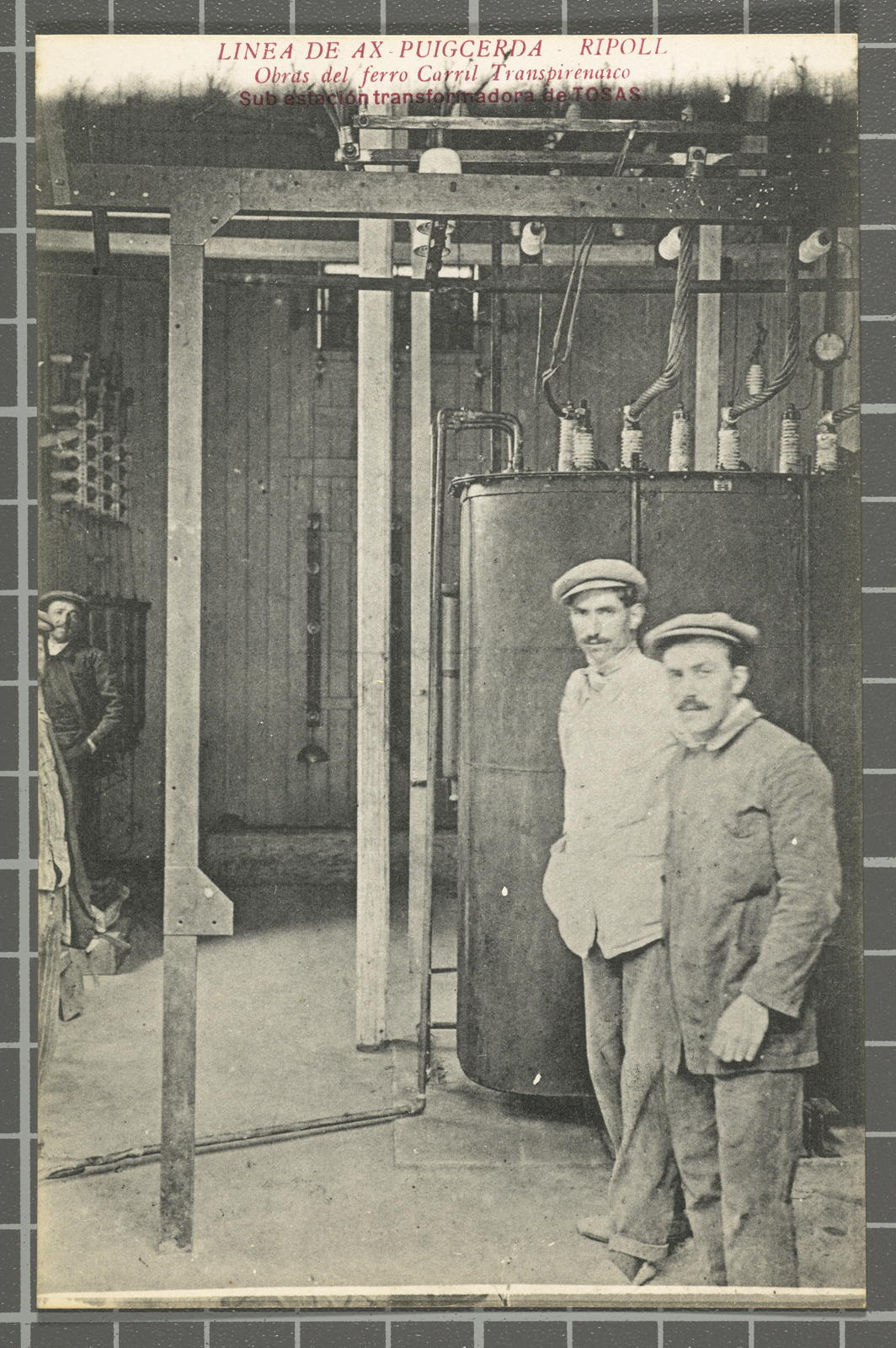 Desconegut, Linea de Ax-Puigcerda - Ripoll. Obras del ferro Carril Transpirenaico. Sub estación transformadora de Tosas