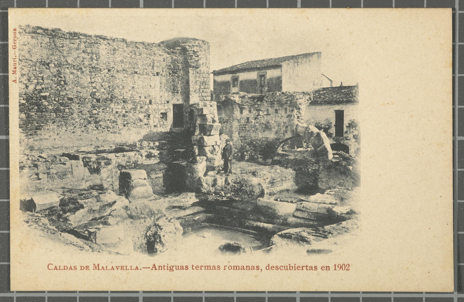 Amadeu Mauri Aulet, Caldas de Malavella.-Antiguas Roman termas, descubiertas in 1902