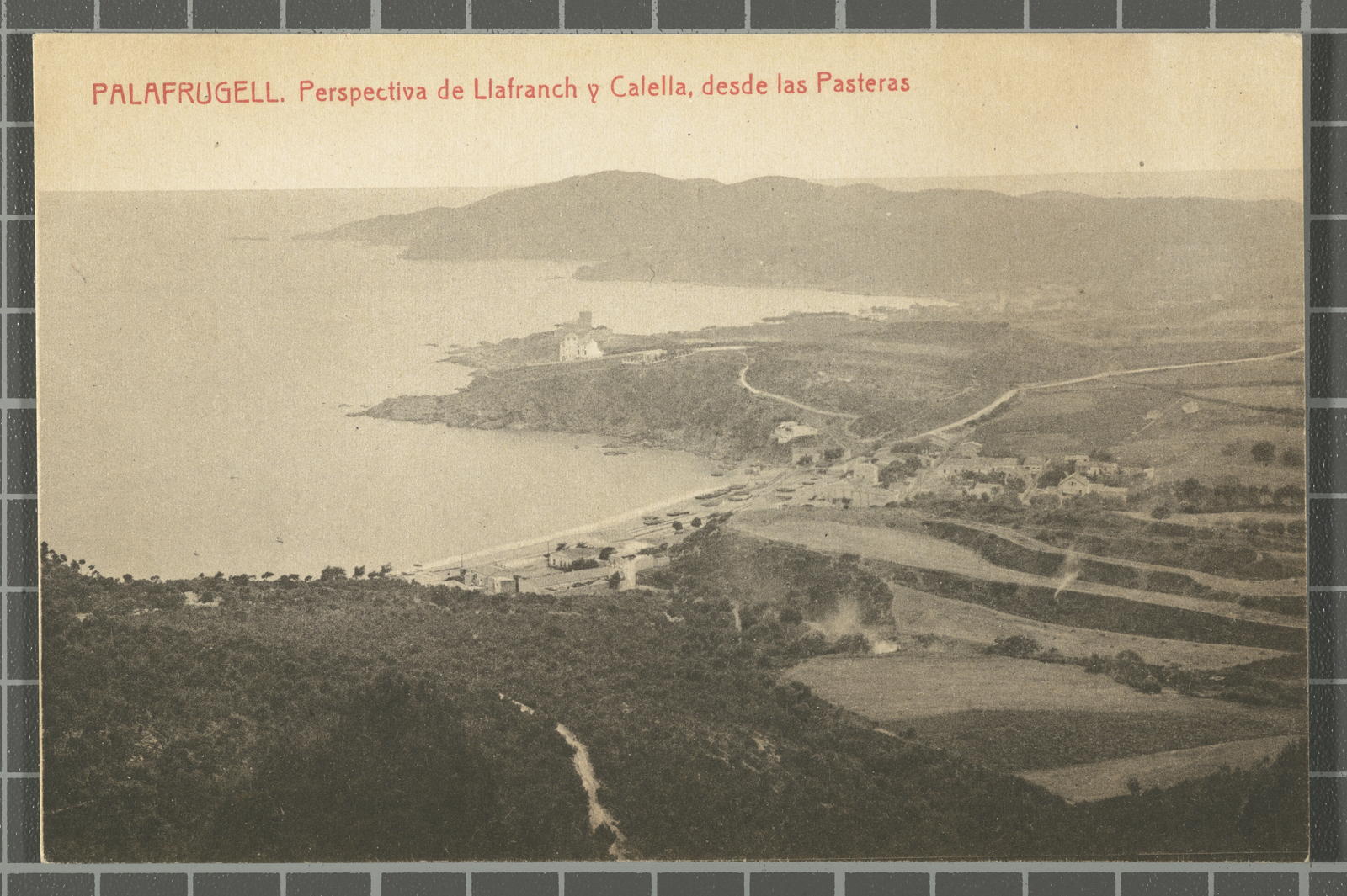 Desconegut, Palafrugell. Perspectiva de Llafranch y Calella, desde las Pasteras