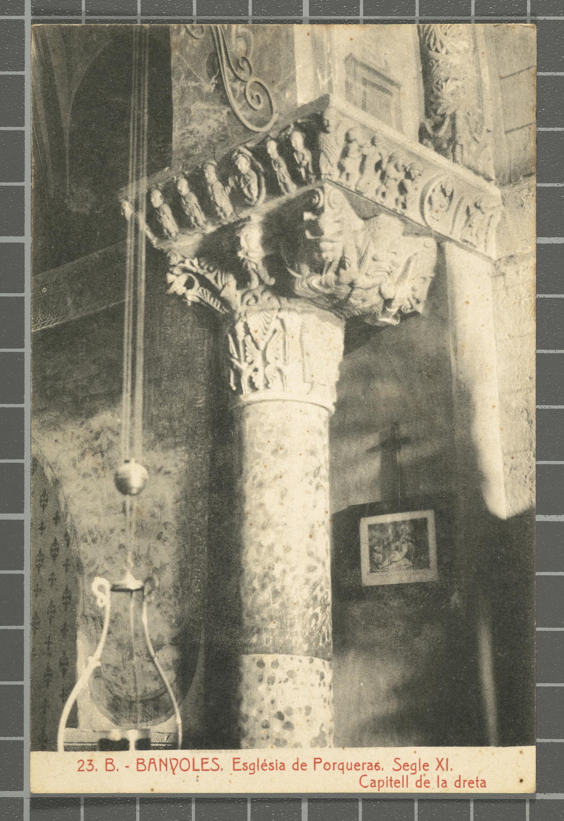 Desconegut, 23. B. - Banyoles. Church of Porqueras. Century XI. Capitol of the right