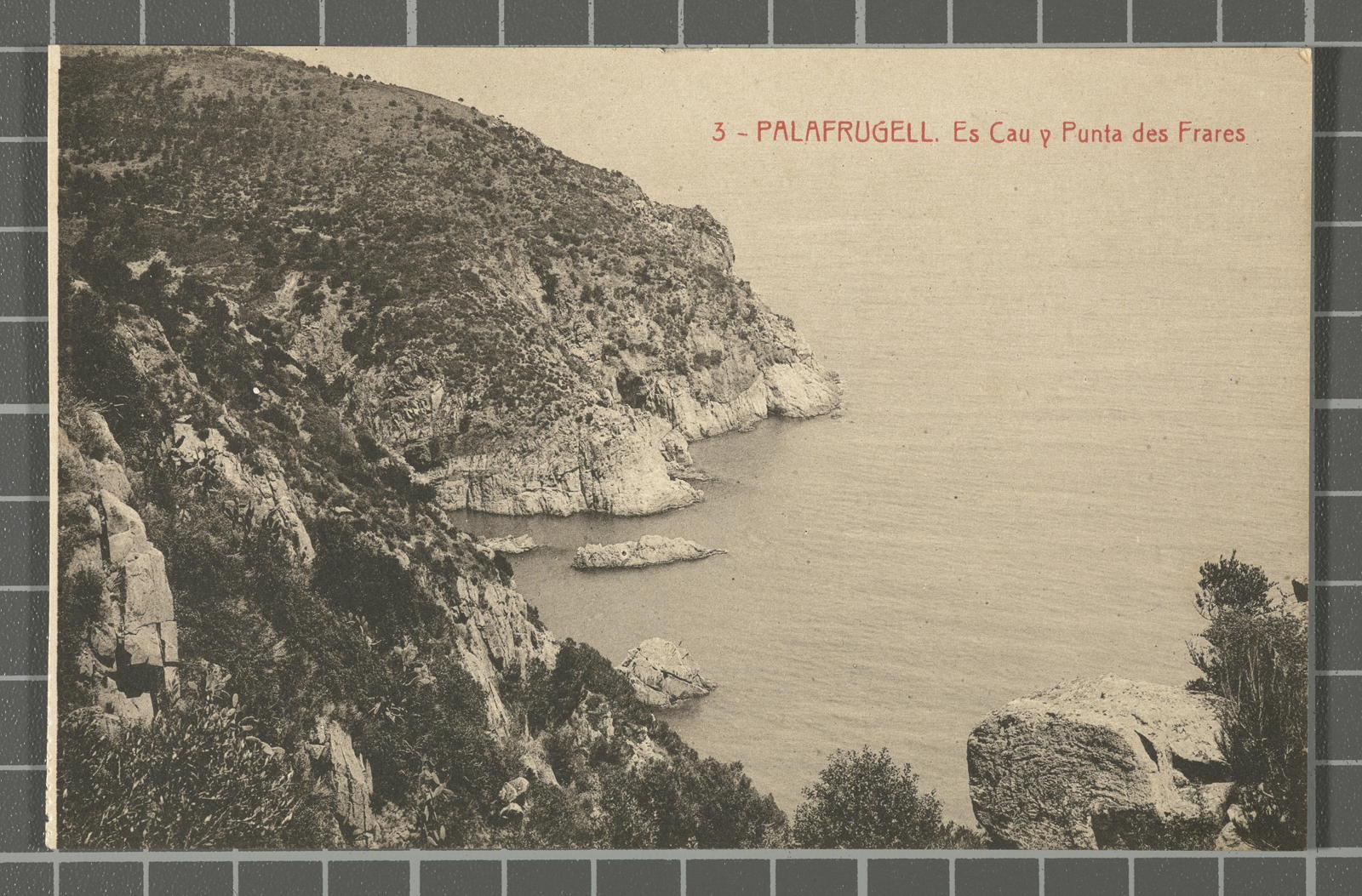 Desconegut, 3 - Palafrugell. Es Cau y Punta des Frares