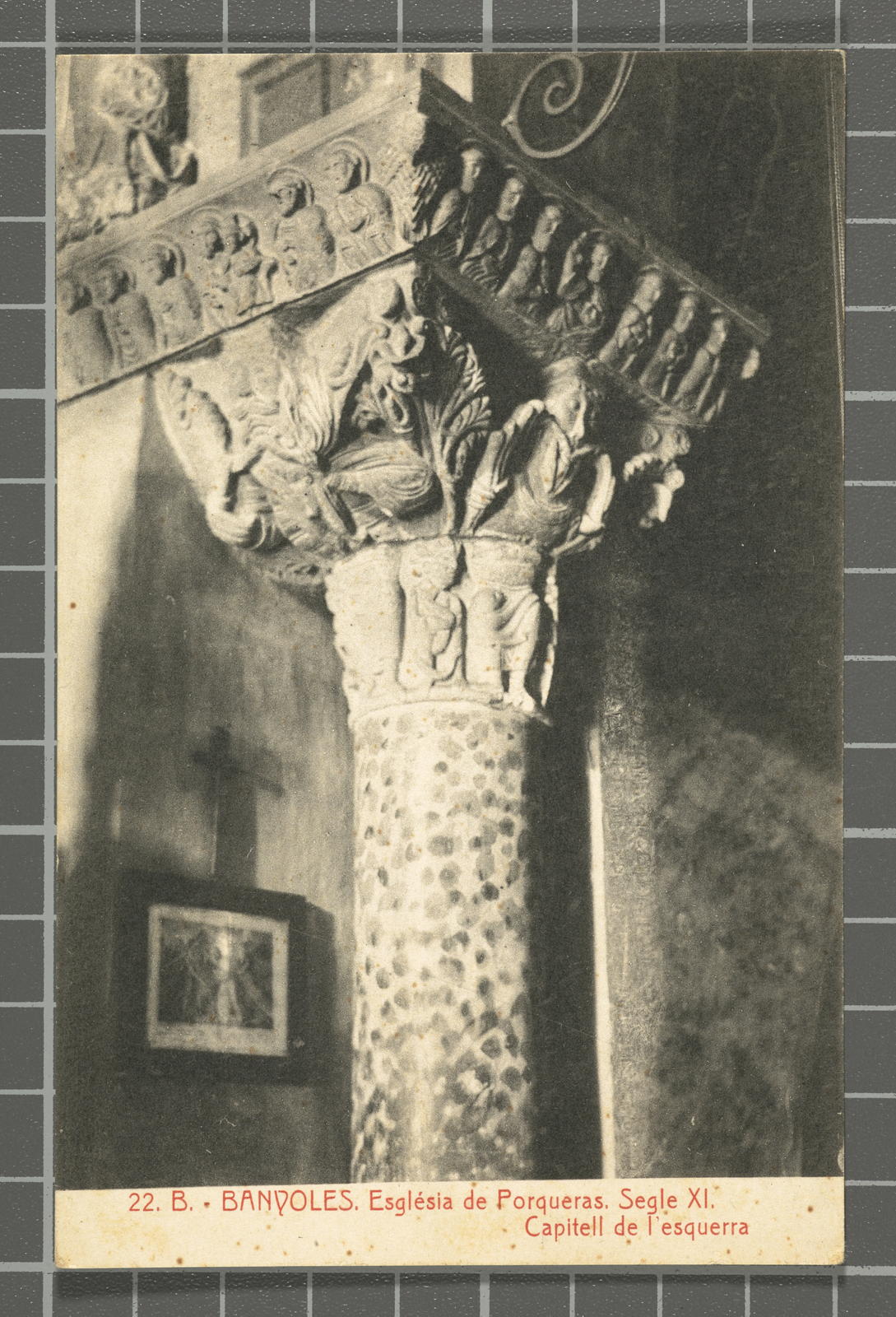 Desconegut, 22. B. - Banyoles. Església de Porqueras. Segle XI. Capitell de l'esquerra