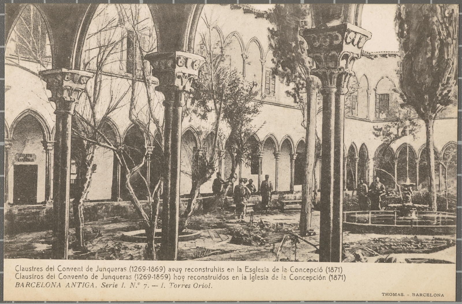 BARCELONA ANTIGA. Serie I. N.º 7 - I. Torres Oriol. Claustres del Convent de Junqueras.